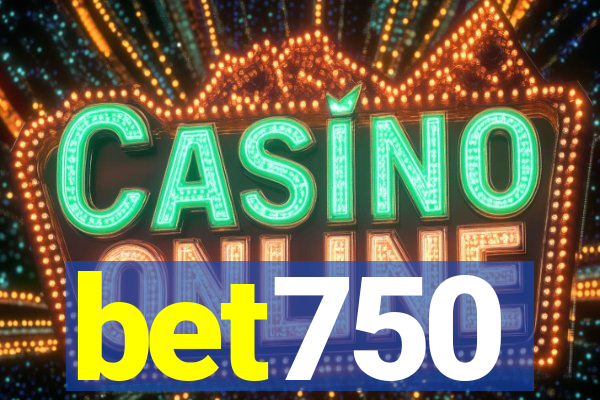 bet750