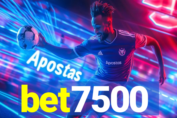 bet7500