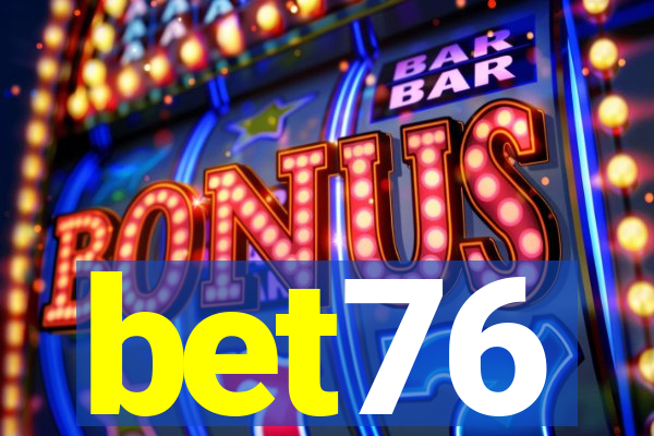 bet76