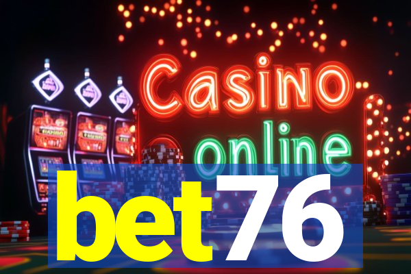 bet76