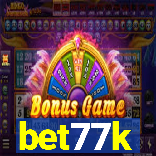 bet77k