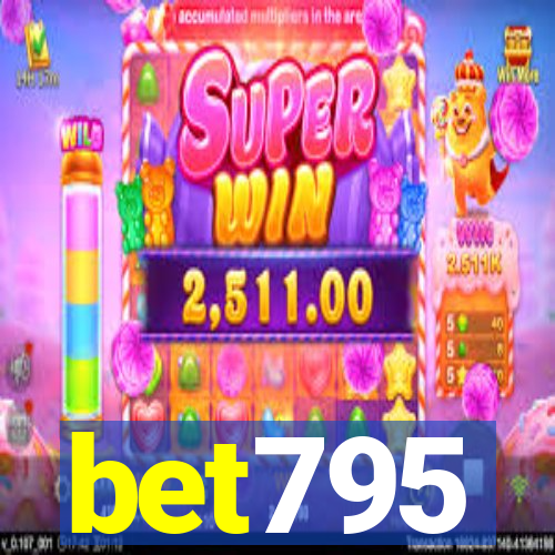 bet795