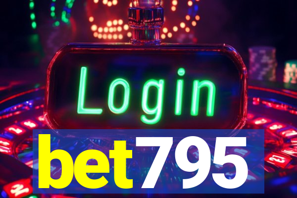 bet795