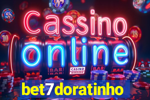 bet7doratinho