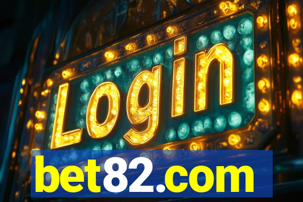 bet82.com