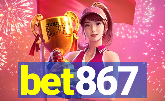 bet867