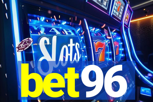 bet96