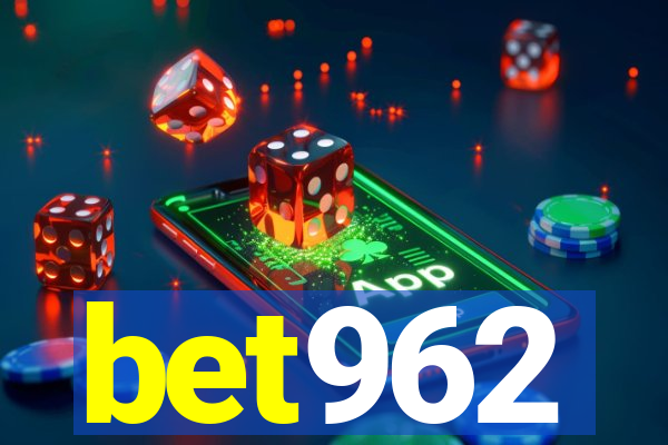 bet962