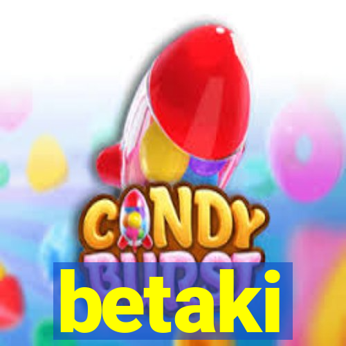 betaki
