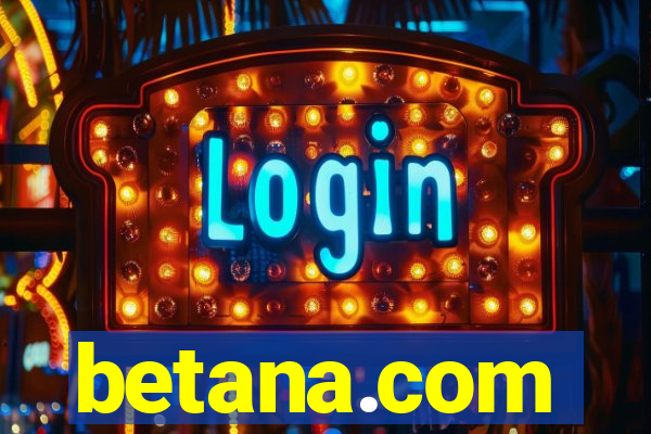 betana.com