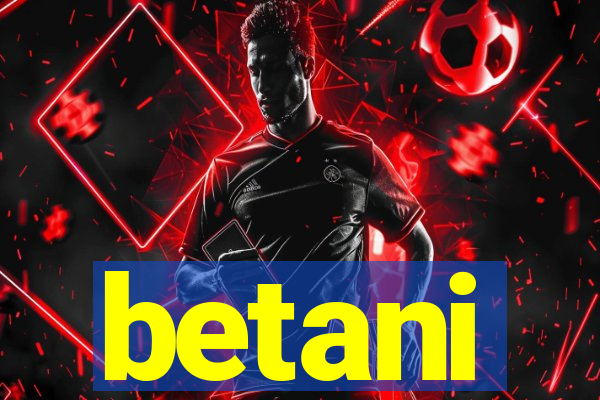 betani