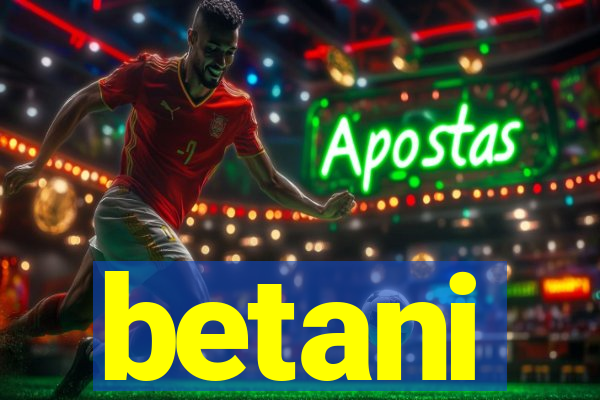 betani