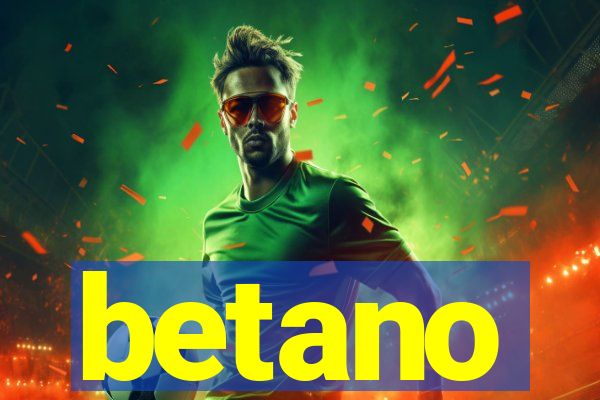 betano