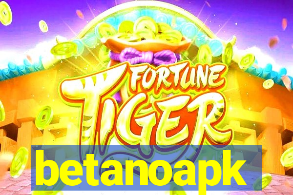 betanoapk
