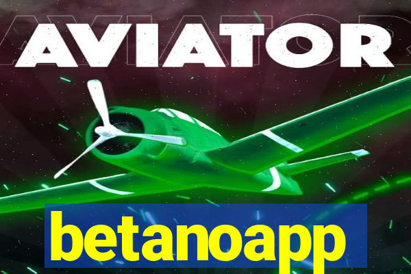 betanoapp