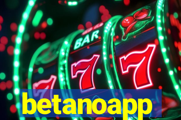 betanoapp