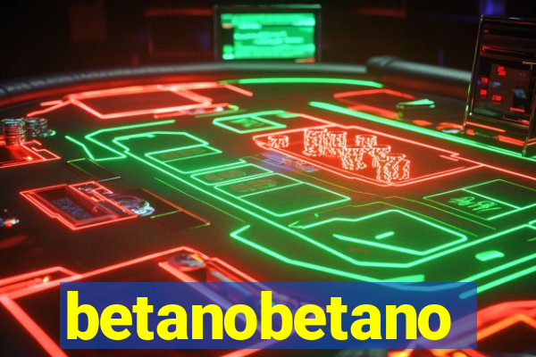 betanobetano