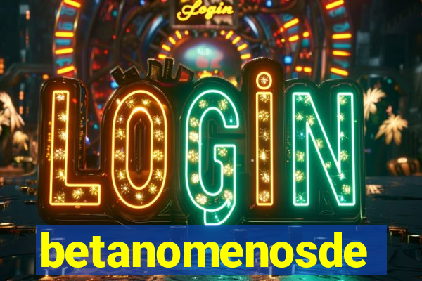 betanomenosde