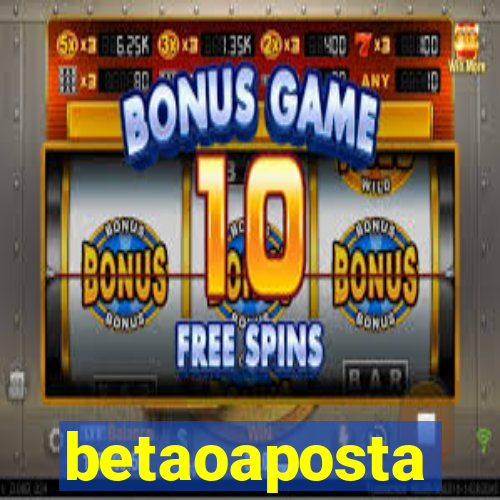 betaoaposta