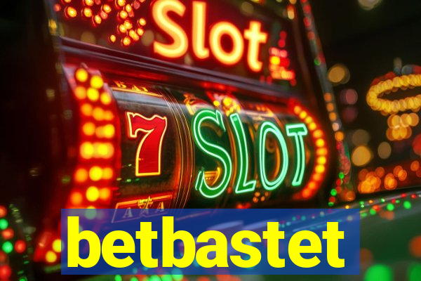 betbastet