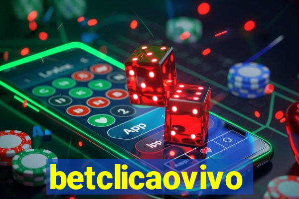 betclicaovivo