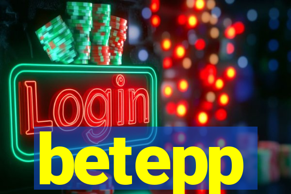 betepp