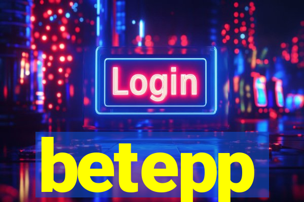 betepp