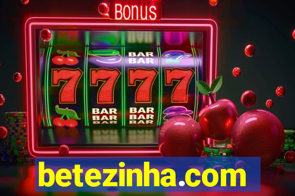 betezinha.com