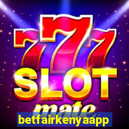 betfairkenyaapp