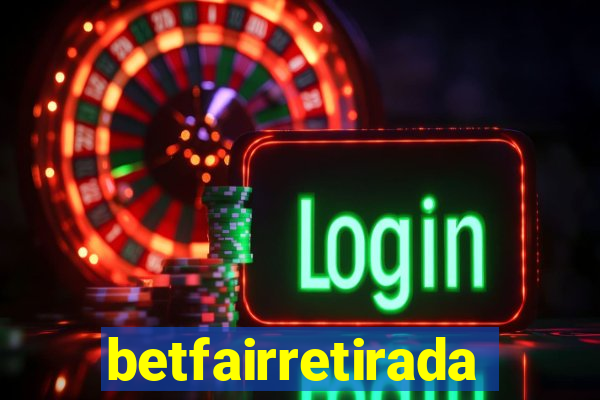 betfairretirada