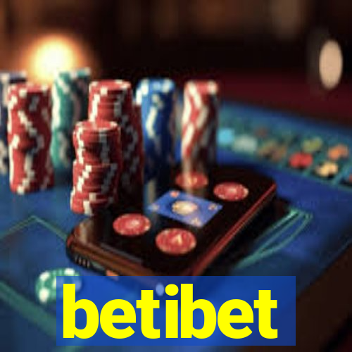 betibet