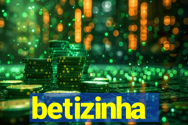 betizinha