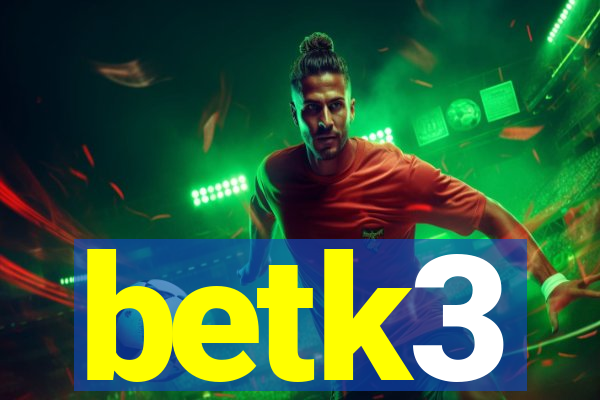 betk3