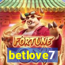 betlove7