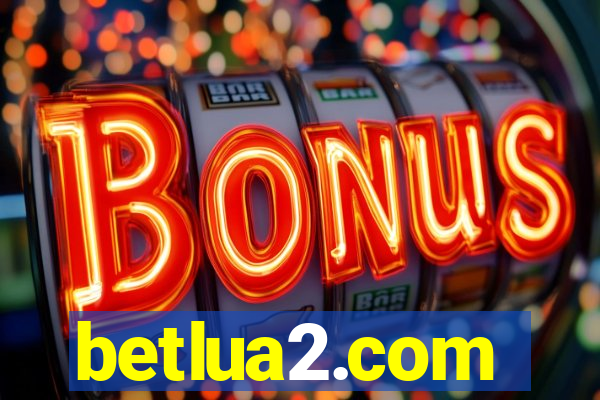 betlua2.com