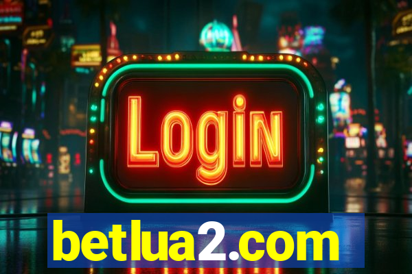 betlua2.com
