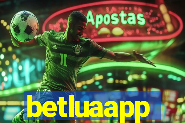 betluaapp