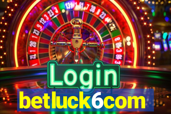 betluck6com