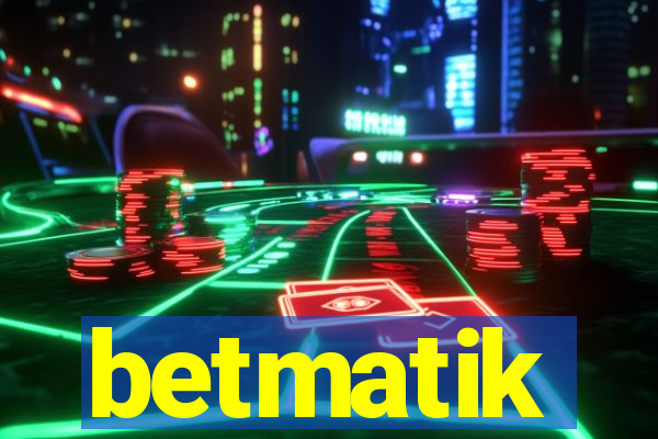 betmatik