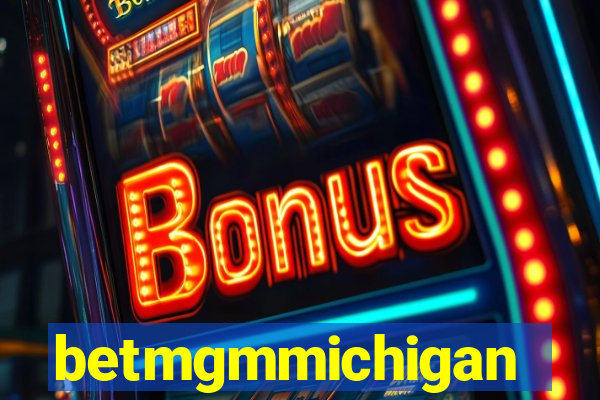 betmgmmichigan