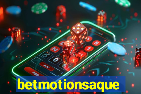 betmotionsaque