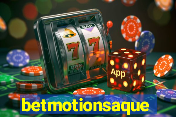 betmotionsaque