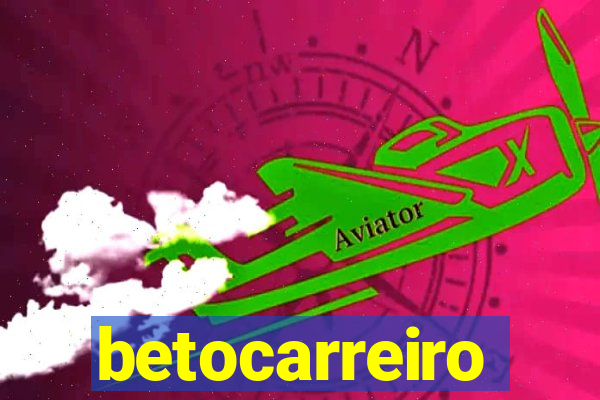 betocarreiro