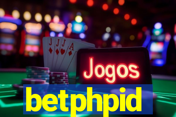 betphpid
