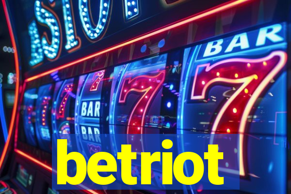 betriot