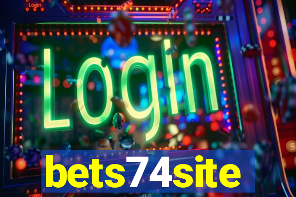 bets74site