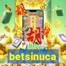 betsinuca