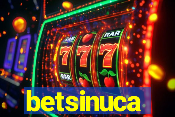 betsinuca