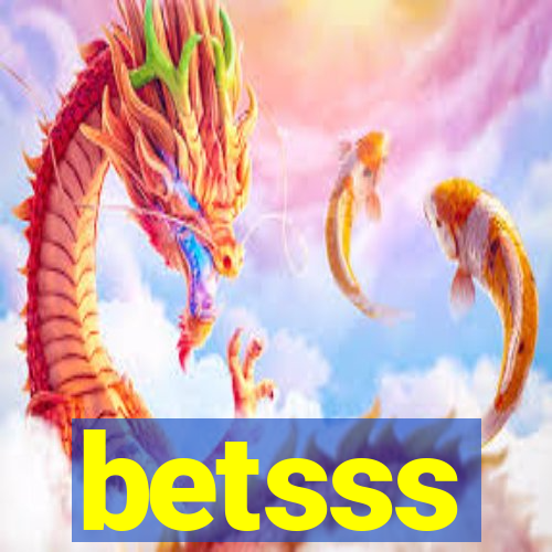 betsss