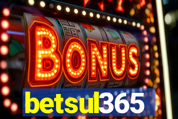 betsul365